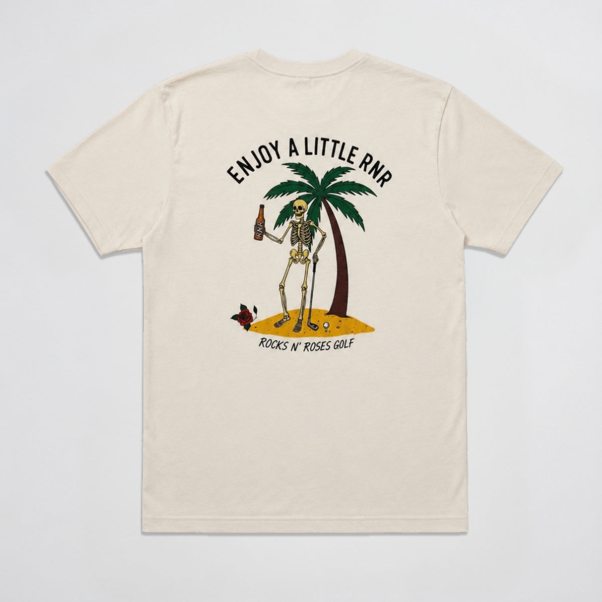 Enjoy a Little RNR T-Shirt